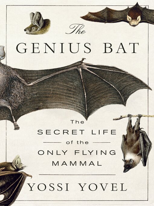 Title details for The Genius Bat by Yossi Yovel - Wait list